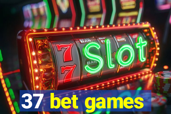 37 bet games